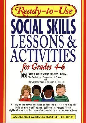 Ready-To-Use Social Skills Lessons & Activities for Grades 4 - 6