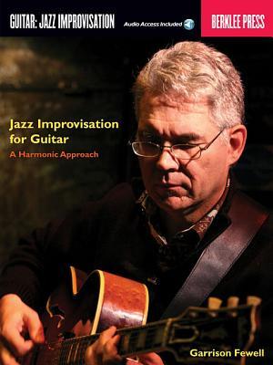 Jazz Improvisation for Guitar - A Harmonic Approach Book/Online Audio