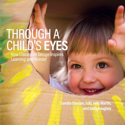 Through a Child's Eyes: How Classroom Design Inspires Learning and Wonder