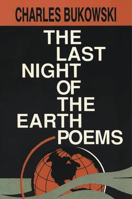 The Last Night of the Earth Poems