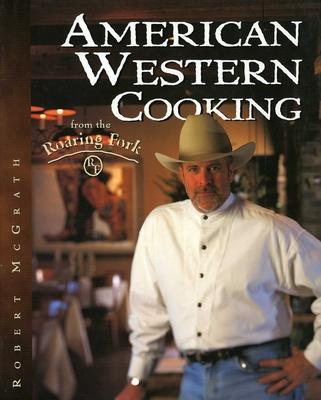 American Western Cooking: From the Roaring Fork Subscription