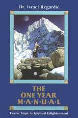 The One Year Manual: Twelve Steps to Spiritual Enlightenment Subscription