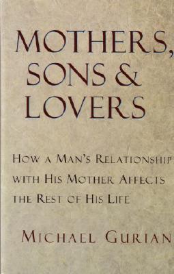 Mothers, Sons, and Lovers