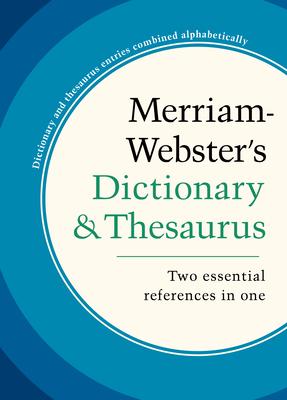 Merriam-Webster's Dictionary and Thesaurus