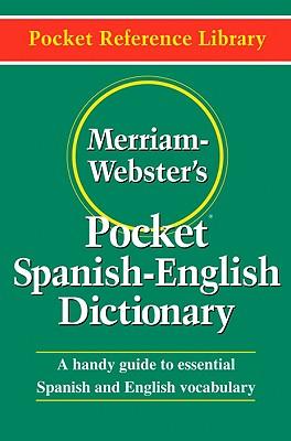 Merriam-Webster's Pocket Spanish-English Dictionary