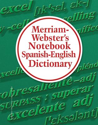 Merriam-Webster's Notebook Spanish-English Dictionary