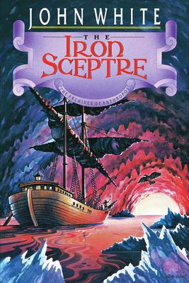 The Iron Sceptre: Volume 4