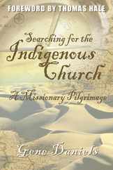 Searching for the Indigenous Church:: A Missionary Pilgrimage Subscription