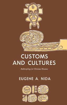 Customs and Cultures: The Communication of the Christian Faith