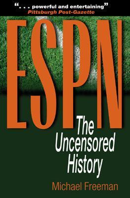 ESPN: The Uncensored History