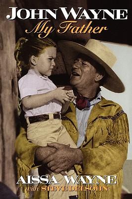 John Wayne: My Father