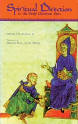 Spiritual Direction in the Early Christian East: Volume 116