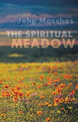 The Spiritual Meadow: By John Moschos Volume 139