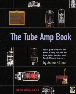 The Tube Amp Book [With CD-ROM]