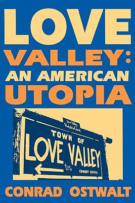 Love Valley: An American Utopia