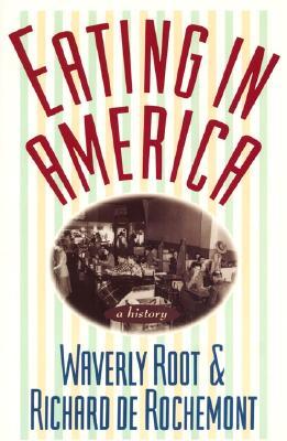 Eating in America: A History