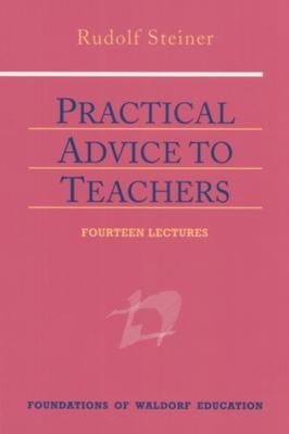 Practical Advice to Teachers: (Cw 294)