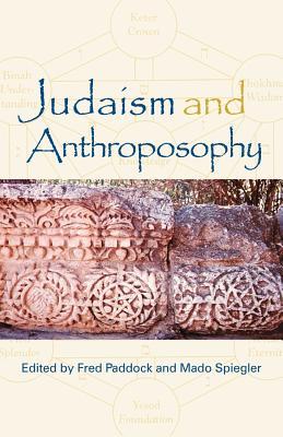 Judaism and Anthroposophy: Interfaces: Anthroposophy and the World