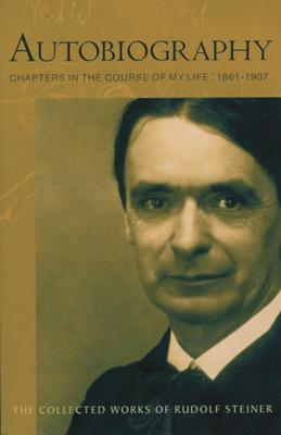 Autobiography: Chapters in the Course of My Life, 1861-1907 (Cw 28)