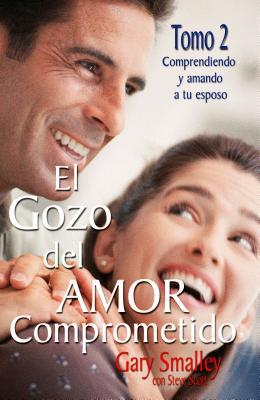 El Gozo del Amor Comprometido: Tomo 2 Subscription