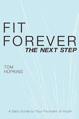 Fit Forever: The Next Step