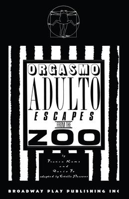 Orgasmo Adulto Escapes from the Zoo