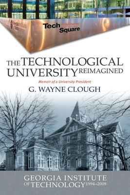 Technological Univ Reimagined