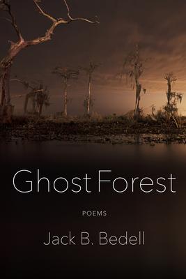 Ghost Forest: Poems