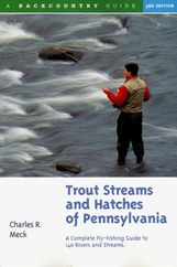 Trout Streams and Hatches of Pennsylvania: A Complete Fly-Fishing Guide to 140 Streams Subscription