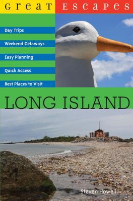 Great Escapes: Long Island