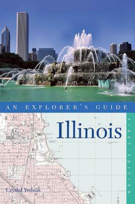 An Explorer's Guide Illinois