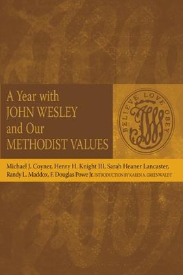 A Year with John Wesley and Our Methodist Values