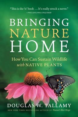 Bringing Nature Home: How You Can Sustain Wildlife with Native Plants