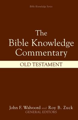 Bible Knowledge Commentary: Old Testament