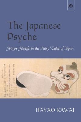 The Japanese Psyche: Major Motifs in the Fairy Tales of Japan