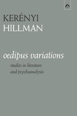 Oedipus Variations: Studies in Literature and Psychoanalysis Subscription