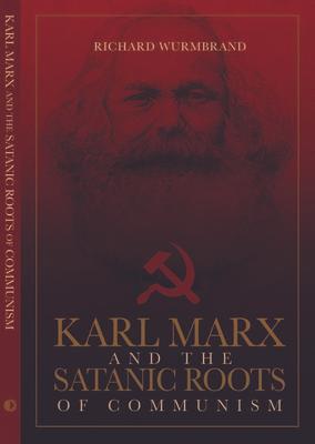 Karl Marx and the Satanic Roots of Communism