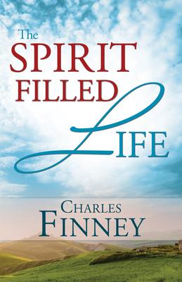 The Spirit Filled Life