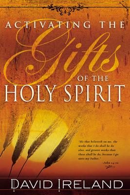 Activating the Gifts of the Holy Spirit