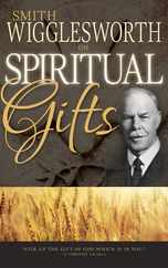 Smith Wigglesworth on Spiritual Gifts Subscription