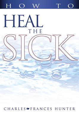 How to Heal the Sick