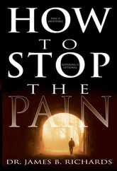 How to Stop the Pain: Discover Emotional Freedom from the Pain of Suffering by Entering Into the Realm of God's Love Subscription