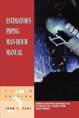 Estimator's Piping Man-Hour Manual