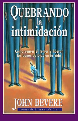 Quebrando la Intimidacion = Breaking Intimidation