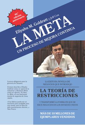 La Meta: 40th Anniversary Edition: Un Proceso de Mejora Continua