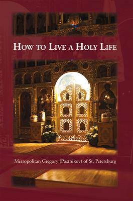 How to Live a Holy Life