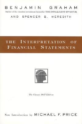 The Interpretation of Financial Statements: The Classic 1937 Edition