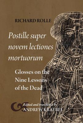 Richard Rolle, Postille Super Novem Lectiones Mortuorum / Glosses on the Nine Lessons of the Dead Subscription