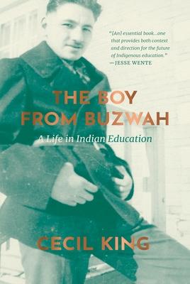 The Boy from Buzwah: A Life in Indian Education