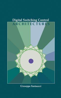 Digital Switching Control Architectures Subscription